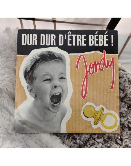 Vinyle 45 tours - Jordy - Dur dur d'être bébé / (Techno remix)