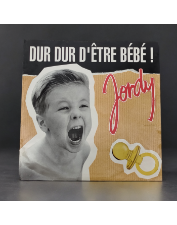 Vinyle 45 tours - Jordy - Dur dur d'être bébé / (Techno remix)